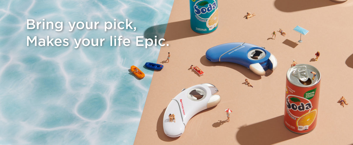 Bring your pick, makes your life Epic Bring your pick, makes your life Epic